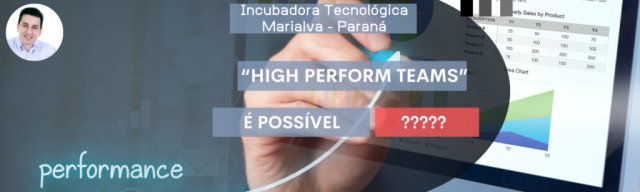 “HIGH PERFORM TEAMS” POSSIVEL?