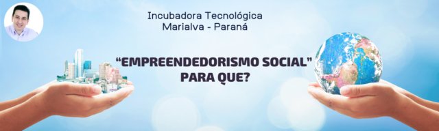 “Empreendedorismo Social” Para que?