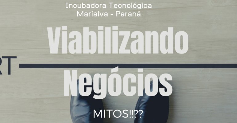 Viabilizando Negocios Mitos