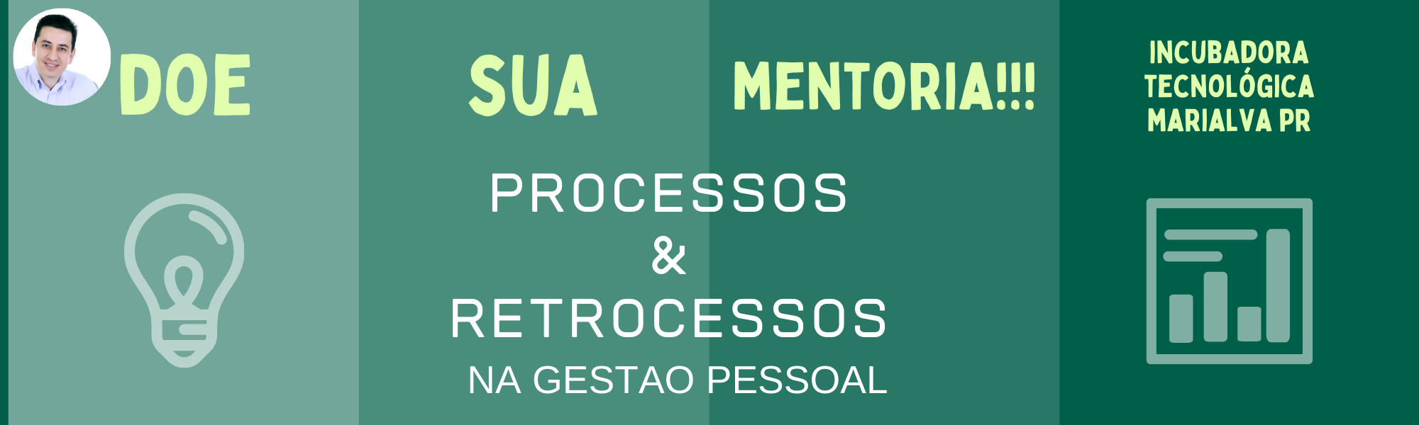 ROCESSOS & RETROCESSOS NA GESTAO PESSOAL